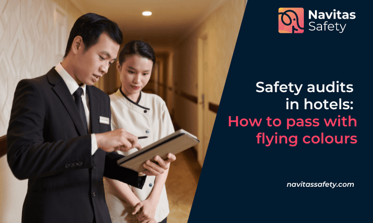 Safety audits in hotels: how to pass with flying colours